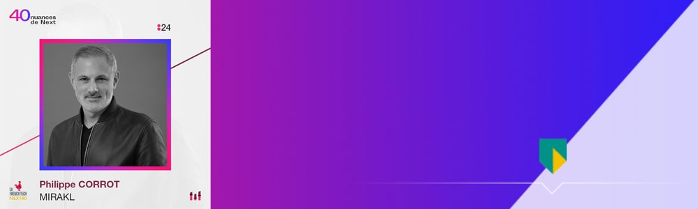 40 nuances de Next - Philippe Corrot - Mirakl